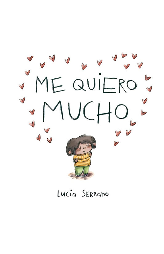 Me quiero mucho | Lucia Serrano