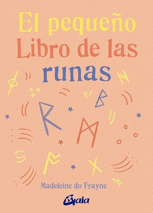 PEQUEÑO LIBRO DE LAS RUNAS, EL | MADELEINE DU FRAYNE