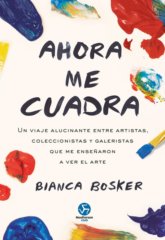 AHORA ME CUADRA | BIANCA BOSKER