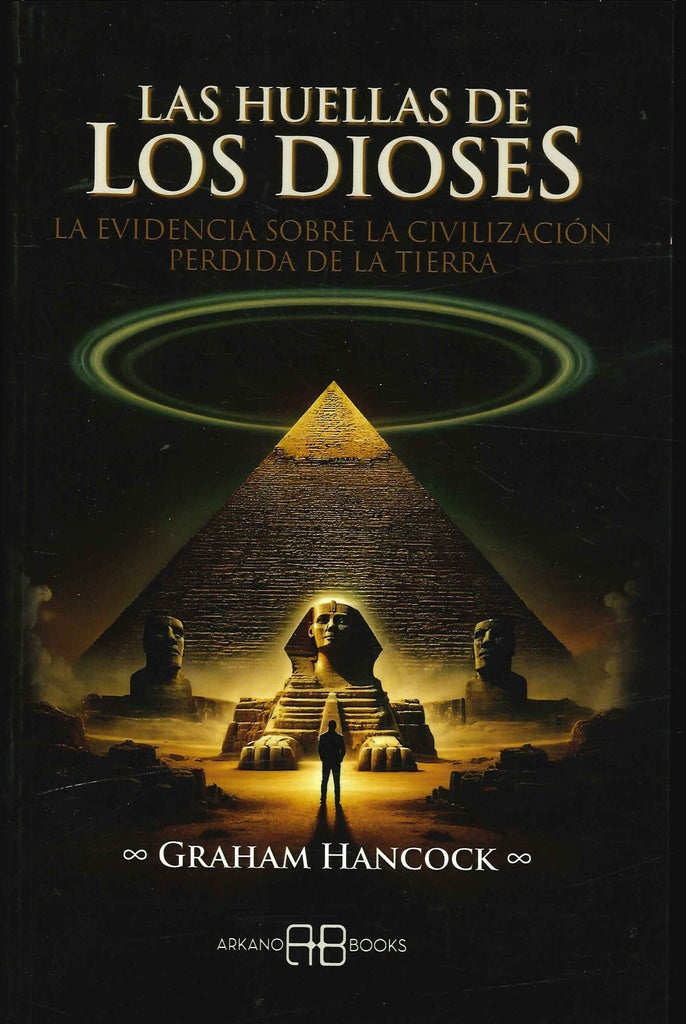 HUELLAS DE LOS DIOSES, LAS | GRAHAM HANCOCK