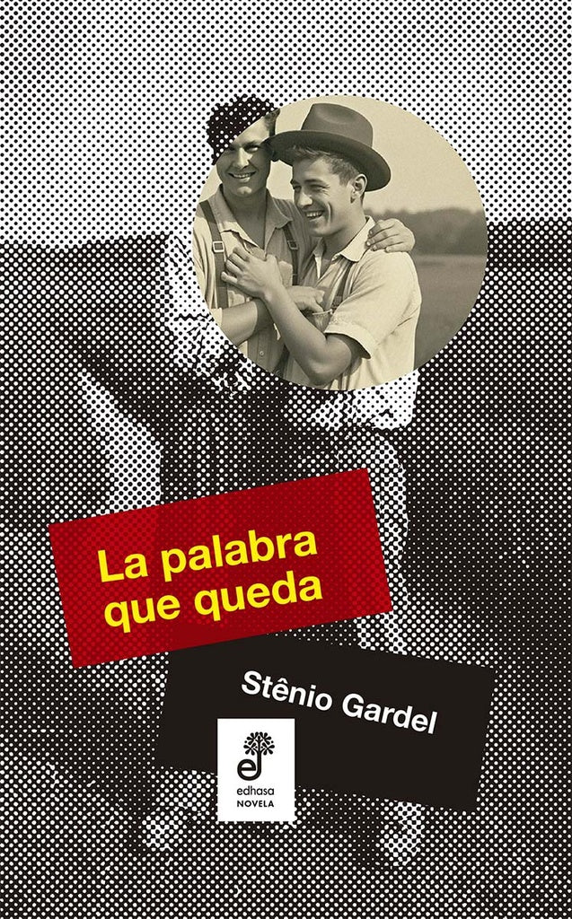 PALABRA QUE QUEDA, LA | STENIO GARDEL