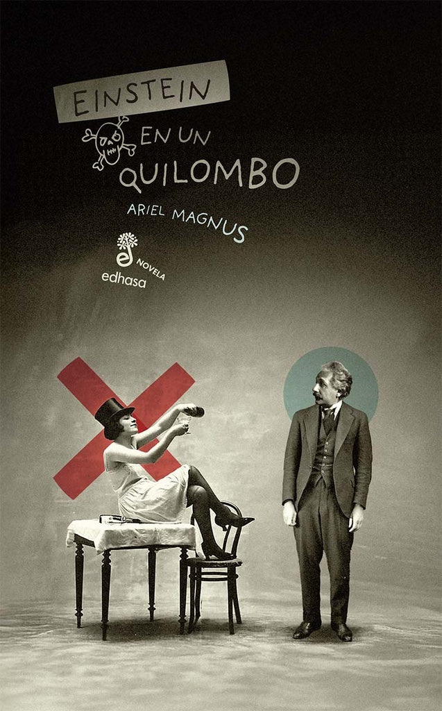 EINSTEIN EN UN QUILOMBO | ARIEL MAGNUS