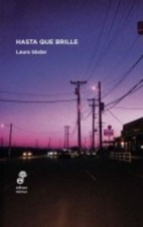 HASTA QUE BRILLE | LAURA SBDAR