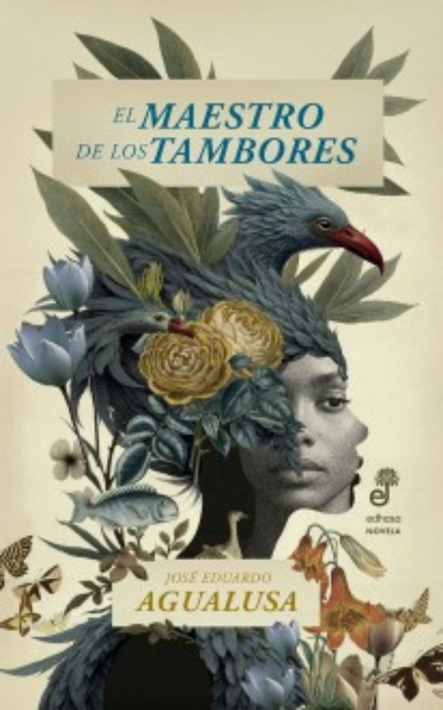 MAESTRO DE LOS TAMBORES, EL | JOSE EDUARDO AGUALUSA