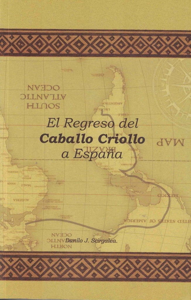 El regreso del caballo criollo a España | DANILO J. SCIRGALEA