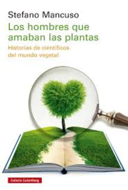 LOS HOMBRES QUE AMABAN LAS PLANTAS | SIN ASIGNAR
