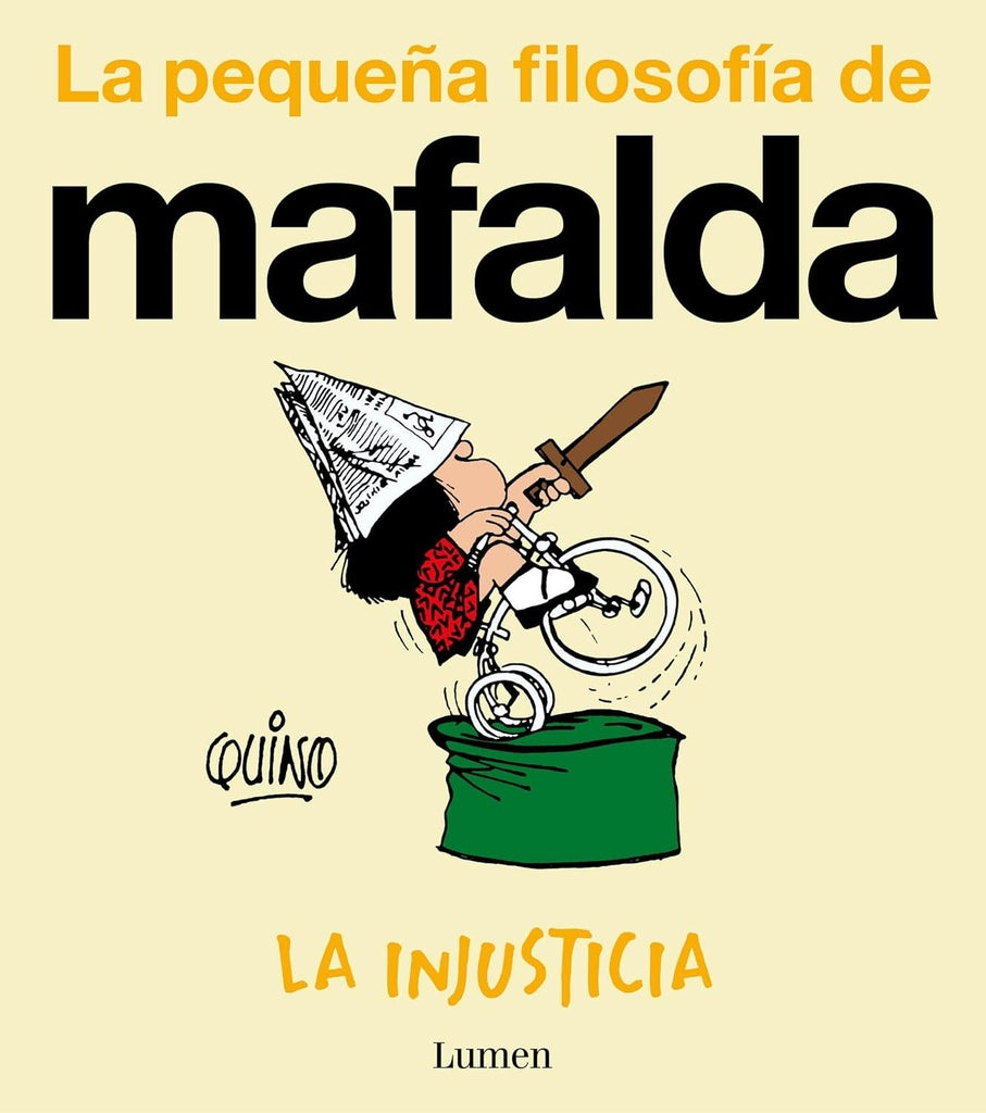 La injusticia (La pequeña filosofía de Mafalda) | Quino