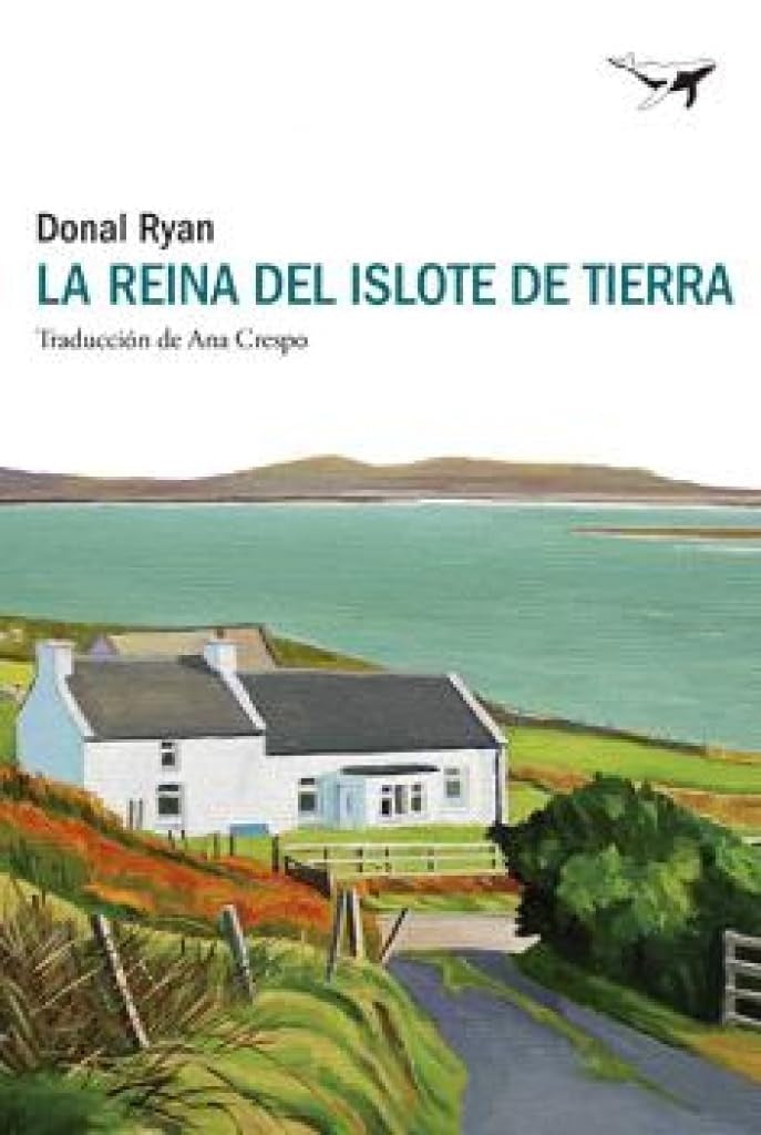 REINA DEL ISLOTE DE TIERRA, LA | DONAL RYAN