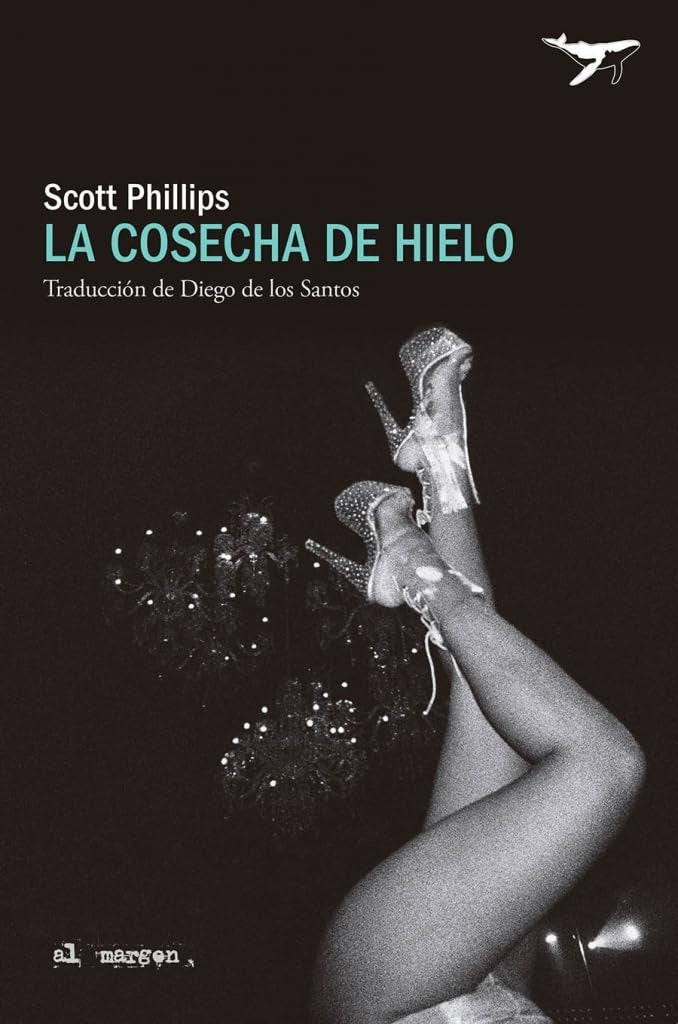 COSECHA DE HIELO, LA | SCOTT PHILLIPS