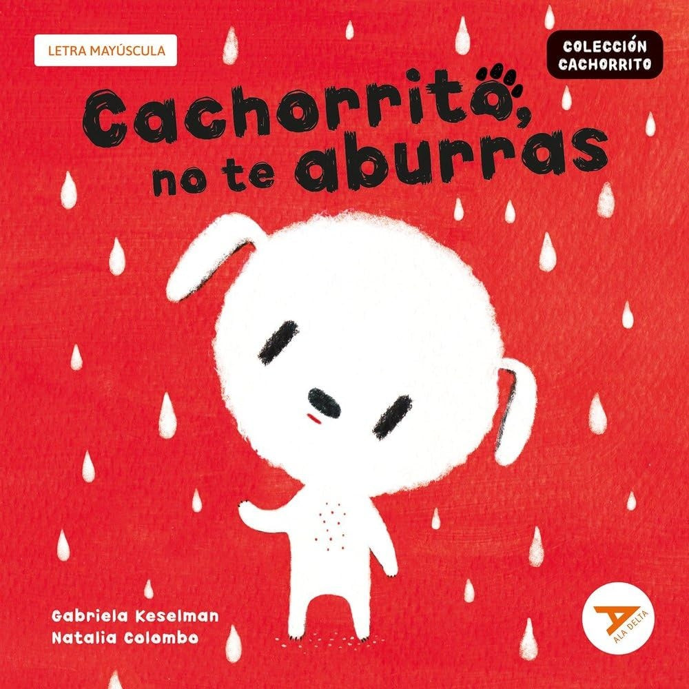 CACHORRITO, NO TE ABURRAS | GABRIELA/ COLOMBO  NATALIA KESELMAN
