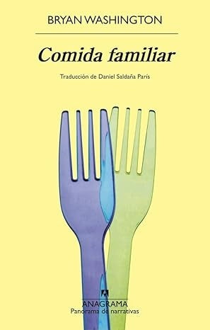 COMIDA FAMILIAR | WASHINGTON BRYAN