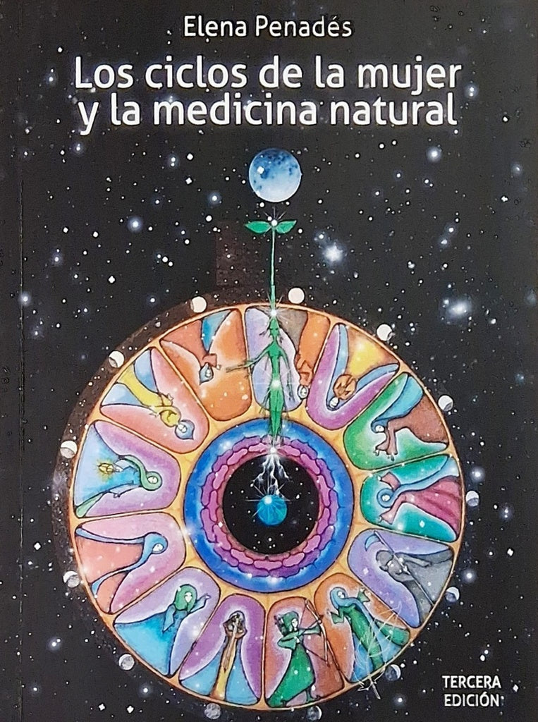 CICLOS DE LA MUJER Y LA MEDICINA NATURAL, LOS | ELENA PENADES