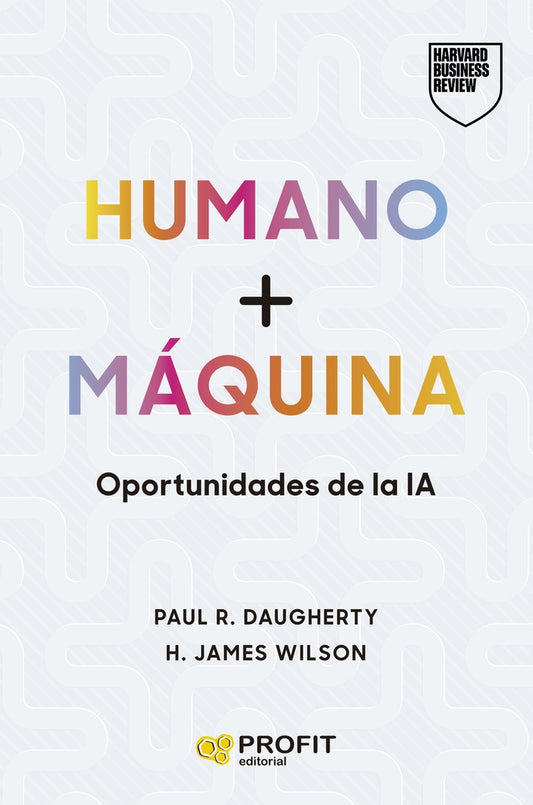 Humano + Máquina. Oportunidades de la IA | SIN ASIGNAR