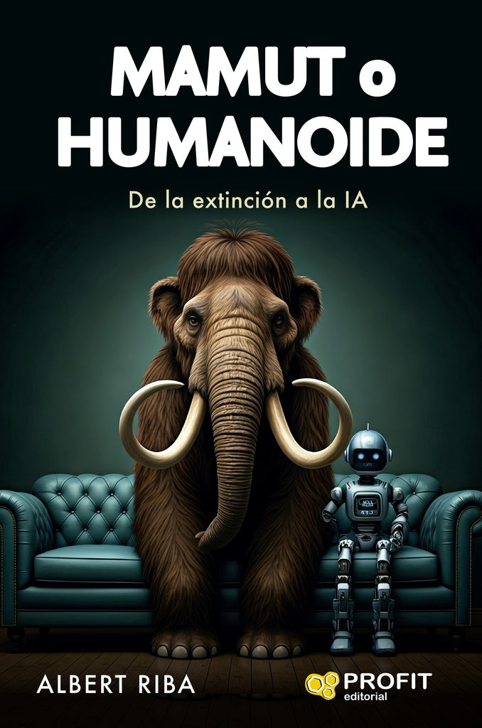 Mamut o Humanoide. De la extinción a la IA | SIN ASIGNAR