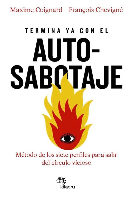 Termina con el autosabotaje | SIN ASIGNAR