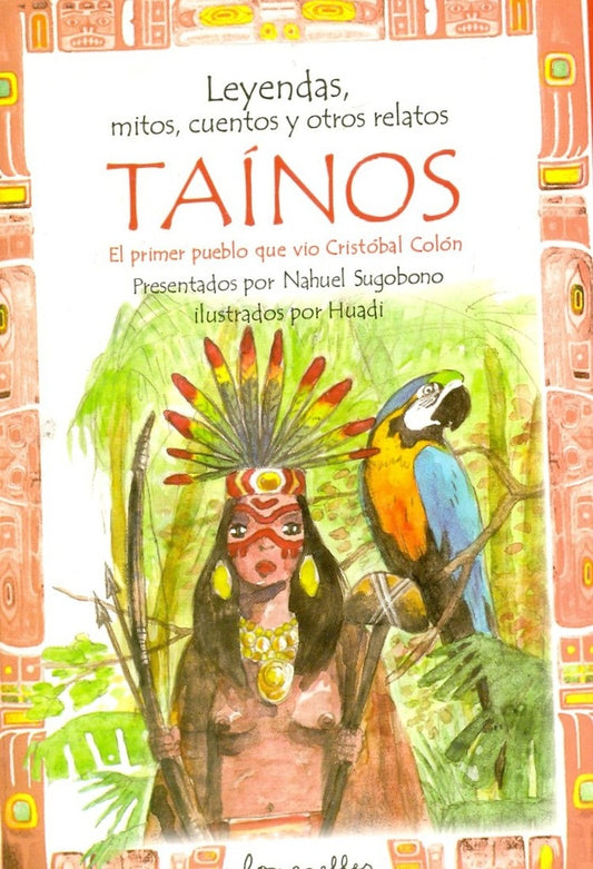 TAINOS / LEYENDAS, MITOS, CUENTOS... | SUGOBONO