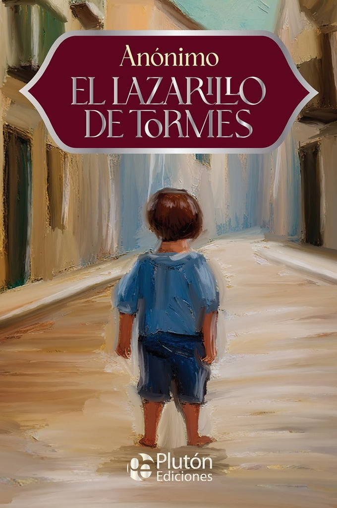 El Lazarillo de Tormes | Anónimo