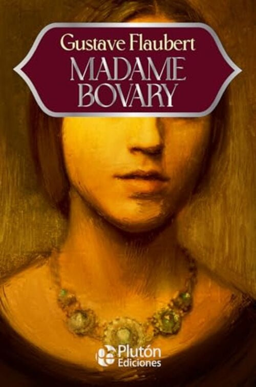 Madame Bovary | GUSTAVE FLAUBERT