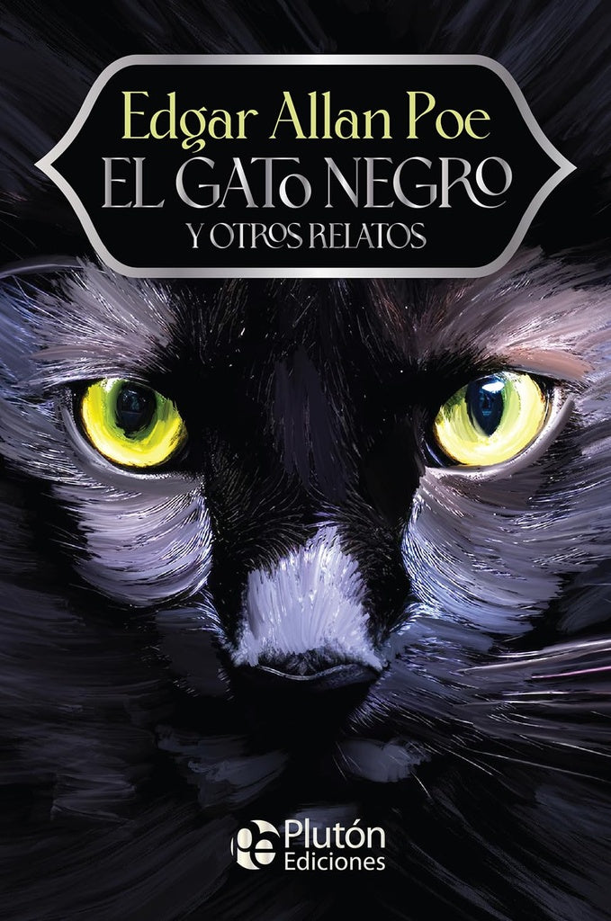 El Gato Negro y otros relatos | Edgar Allan Poe