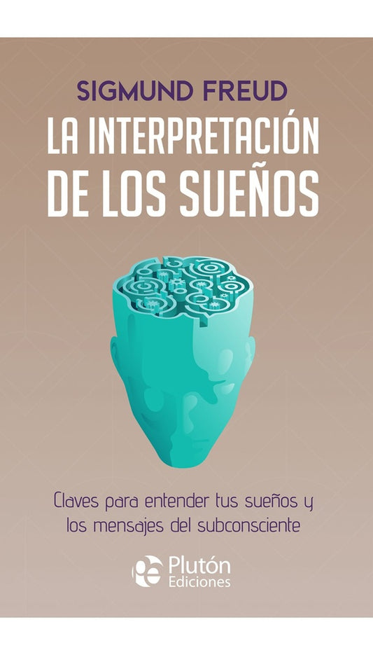 La interpretación de los sueños
 | Sigmund Freud