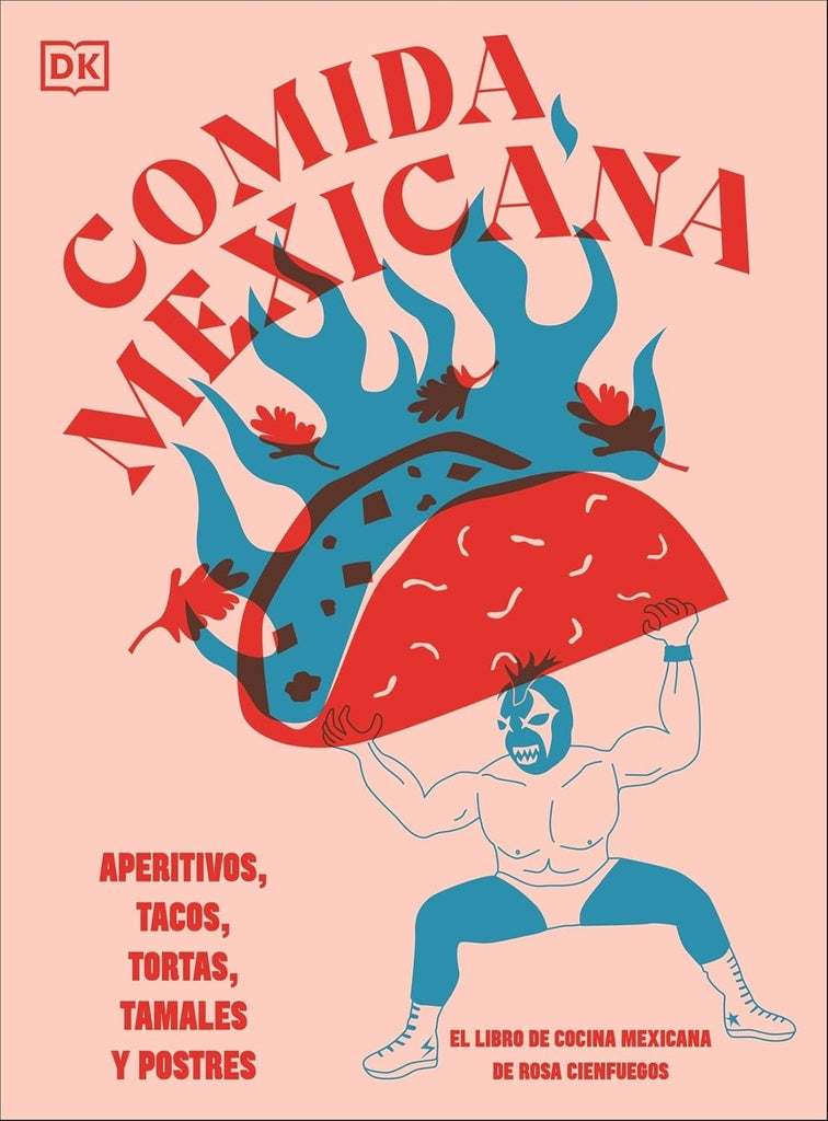 Comida mexicana | Rosa Cienfuegos