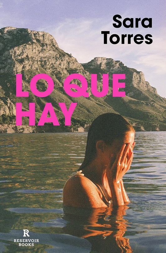 Lo que hay | Sara Torres
