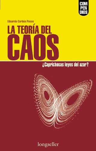 TEORIA DEL CAOS, LA | EDUARDO POSSE CARBÓN
