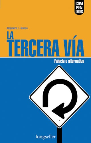 TERCERA VIA, LA | ALEJANDRO L. ALONSO