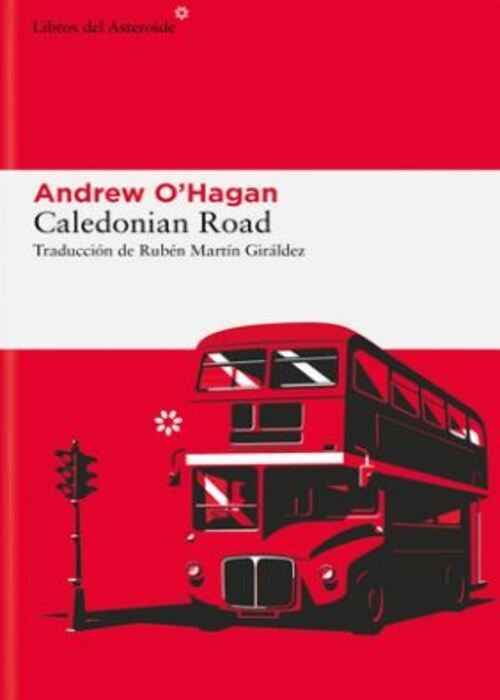 CALEDONIAN ROAD | Andrew O'Hagan
