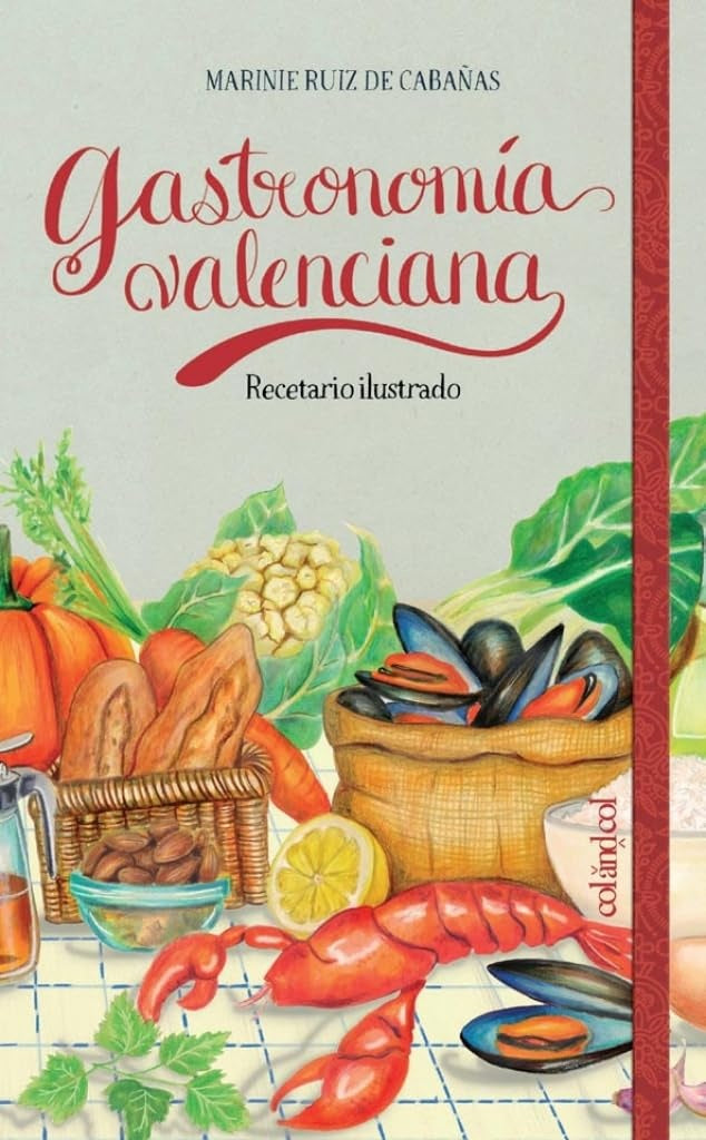 GASTRONOMIA VALENCIANA | MARINIE RUIZ DE CABAÑAS