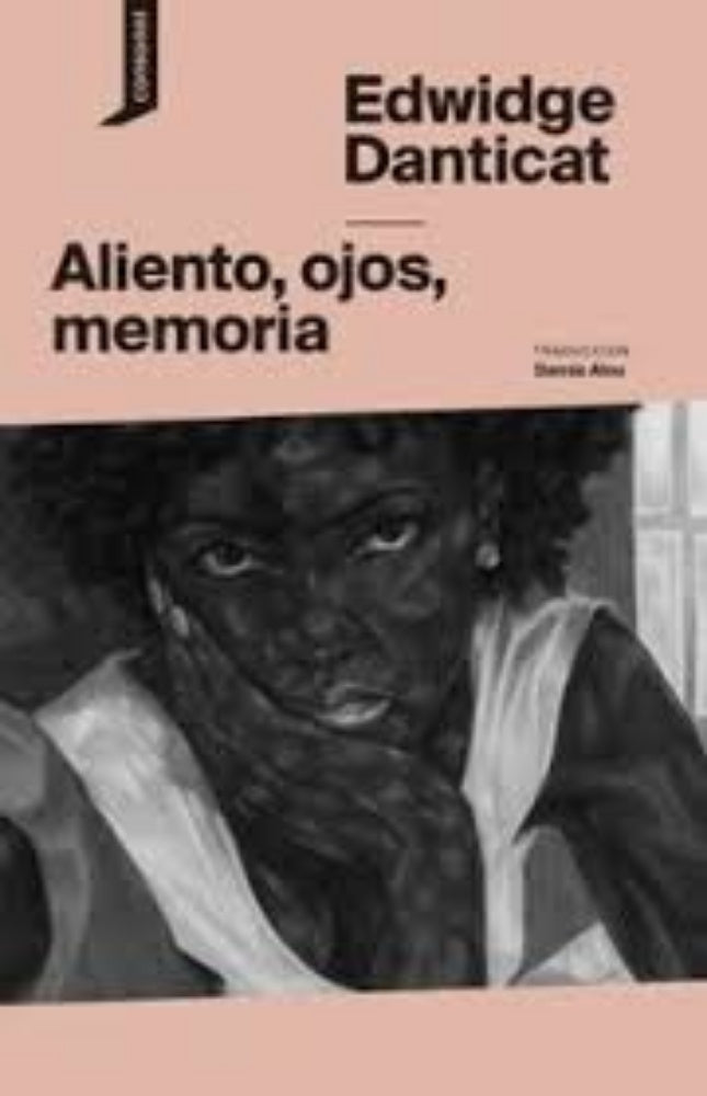 ALIENTO, OJOS, MEMORIA | EDWIDGE DANTICAT