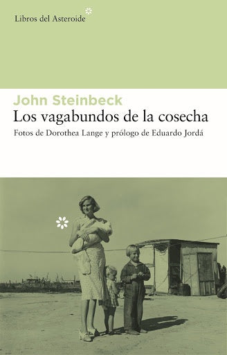 VAGABUNDOS DE LA COSECHA, LOS | JOHN STEINBECK