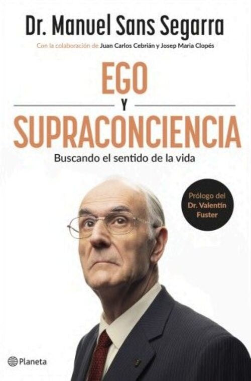 EGO Y SUPRACONCIENCIA | Manuel Sans Segarra