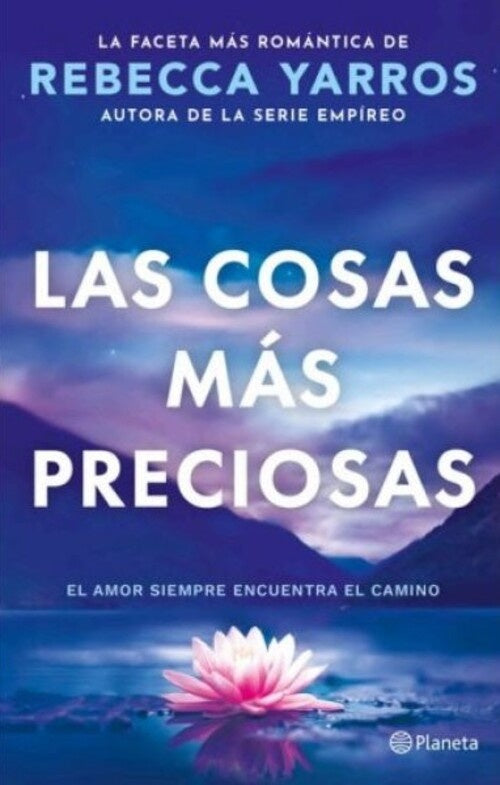 Las cosas más preciosas | Rebecca Yarros
