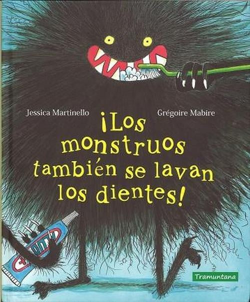 ¡Los monstruos también se lavan los dientes! | JESSICA MARTINELLO
