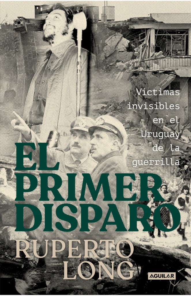 El primer disparo | Ruperto Long
