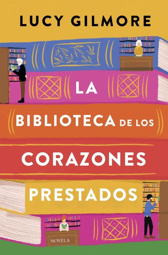 BIBLIOTECA DE LOS CORAZONES PRESTADOS, LA | LUCY GILMORE