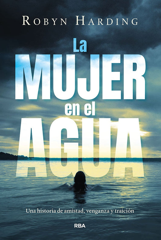 MUJER EN EL AGUA, LA | ROBYN HARDING