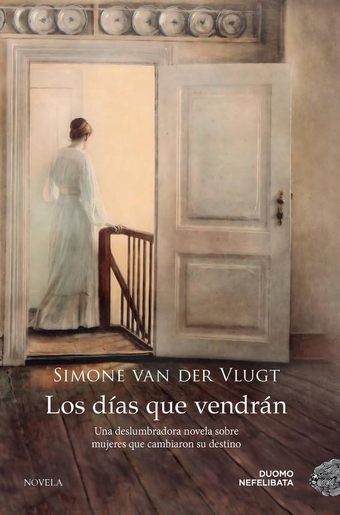 DIAS QUE VENDRAN, LOS | SIMONE VAN DER VLUGT
