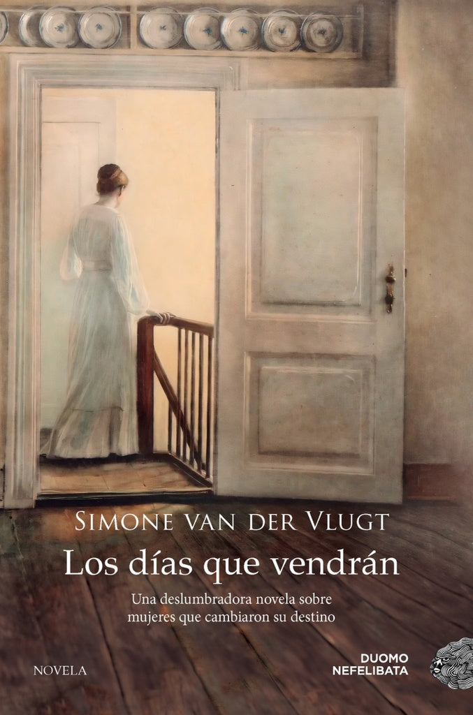 DIAS QUE VENDRAN, LOS | SIMONE VAN DER VLUGT
