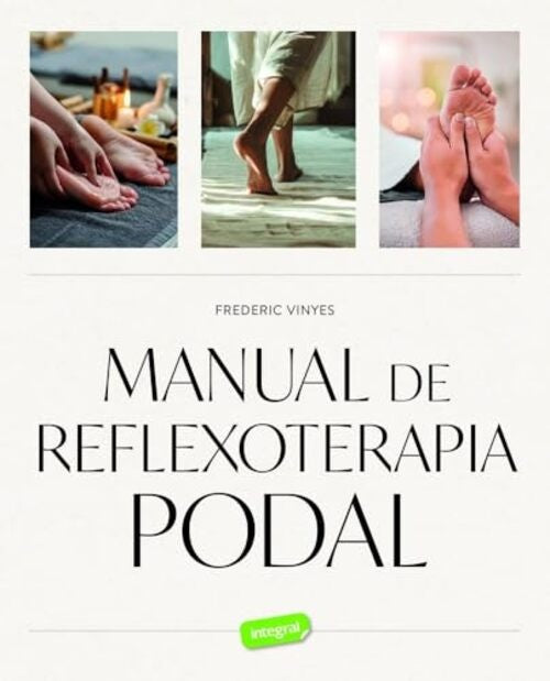MANUAL DE REFLEXOLOGIA PODAL | FREDERIC VINYES