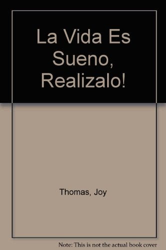 VIDA ES UN SUEÑO ¡REALIZALO!, LA | JOY THOMAS