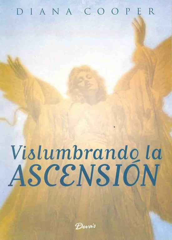 VISLUMBRANDO LA ASCENSION | DIANA COOPER