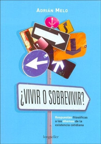 VIVIR O SOBREVIVIR? | MELO