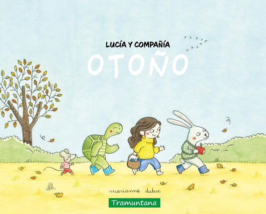 LUCIA Y COMPANIA. OTOÑO | MARIANNE DUBUC