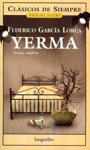 YERMA  - CDS - | FEDERICO GARCIA LORCA