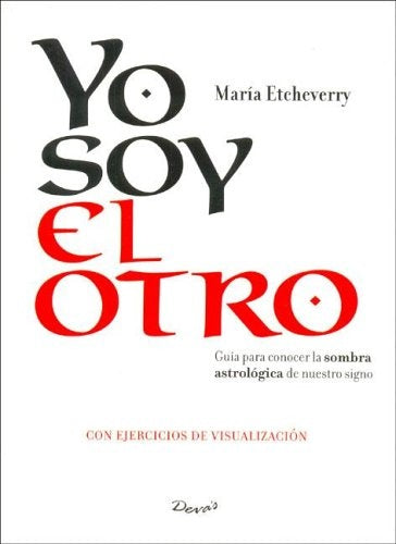 YO SOY EL OTRO | ETCHEVERRY MARIA