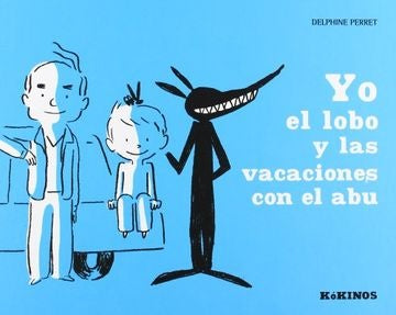 YO EL LOBO Y LAS VACACIONES CON EL ABU | SIN ASIGNAR
