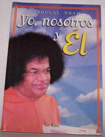 YO, NOSOTROS Y EL | INDULAL SHAH