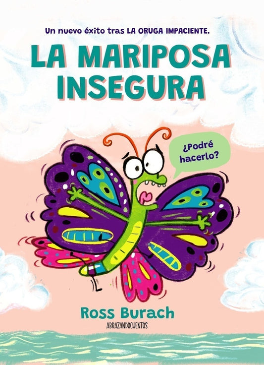 La mariposa insegura | ROSS BURACH